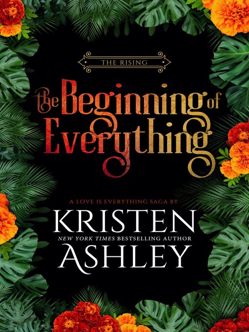 Title details for The Beginning of Everything by Kristen Ashley - Wait list